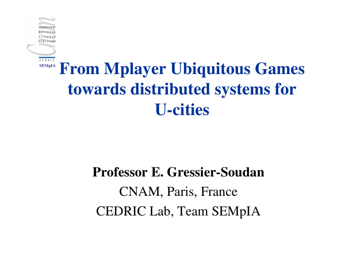 sempia from mplayer ubiquitous games towards distributed