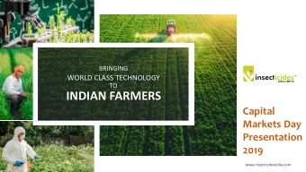 INDIAN FARMERS  Capital  Markets Day  Presentation  2019  www.insecticidesindia.com  Disclaimer