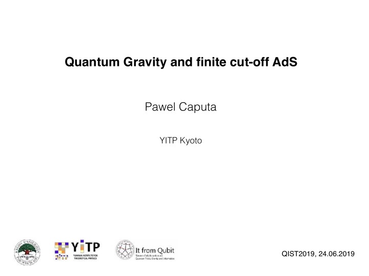 quantum gravity and finite cut off ads
