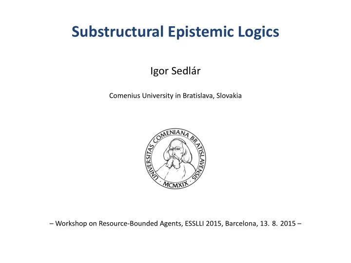 substructural epistemic logics