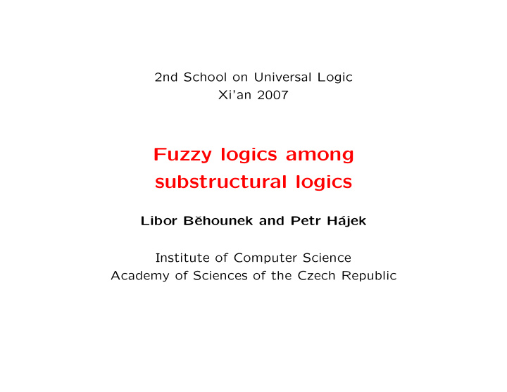 fuzzy logics among substructural logics