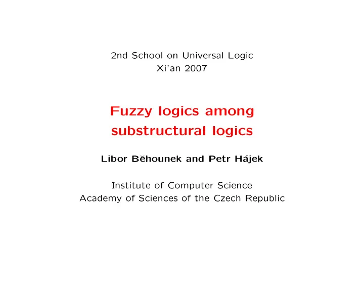 fuzzy logics among substructural logics