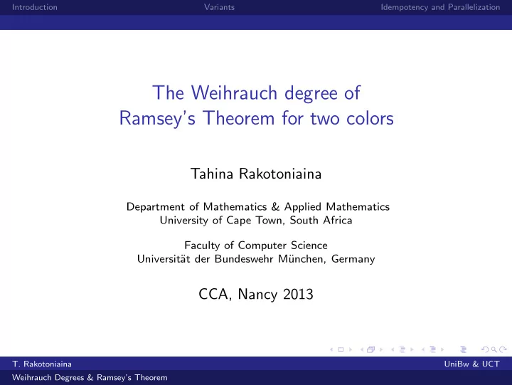 the weihrauch degree of ramsey s theorem for two colors
