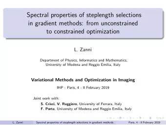 Spectral properties of steplength selections  in gradient methods: from unconstrained  to