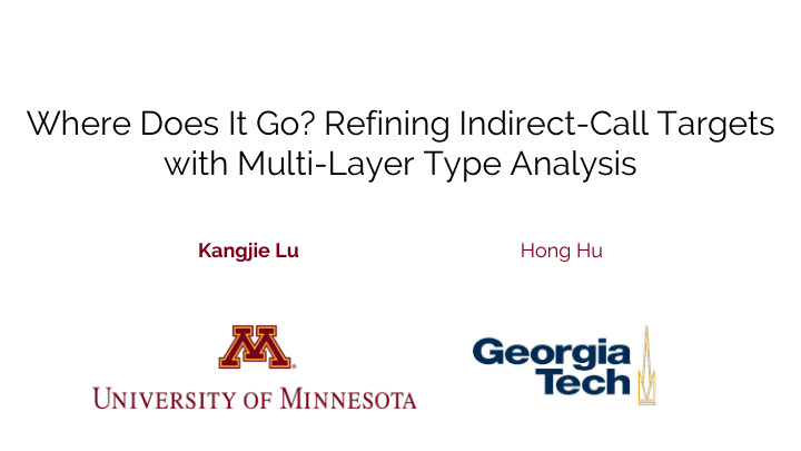 where does it go refining indirect call targets with