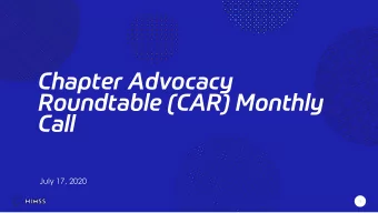 Chapter Advocacy  Roundtable (CAR) Monthly  Call  July 17, 2020  1  1  Agenda  Opening Remarks