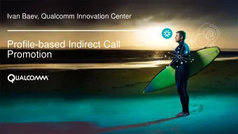 Profile-based Indirect Call  Promotion  1  Outline  Motivation  Indirect call promotion