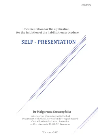 SELF - PRESENTATION  Laboratory of Chromatographic Method  Department of Chemical, Aerosols and