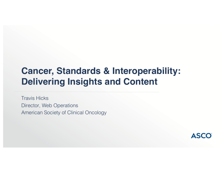 cancer standards interoperability delivering insights and