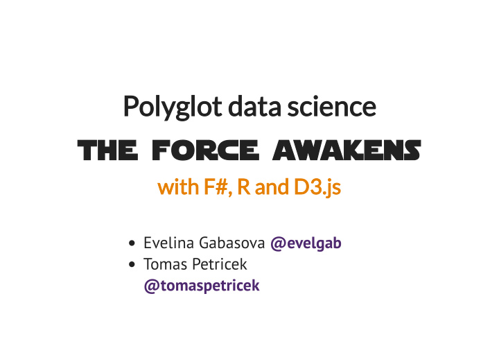 polyglot data science the force awakens