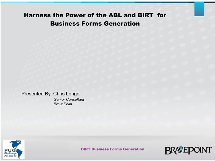 harness the power of the abl and birt for business forms