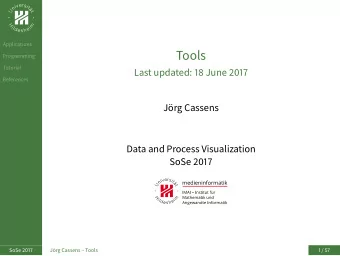 Tools  Programming  Tutorial  Last updated: 18 June 2017  References  Jrg Cassens  Data and