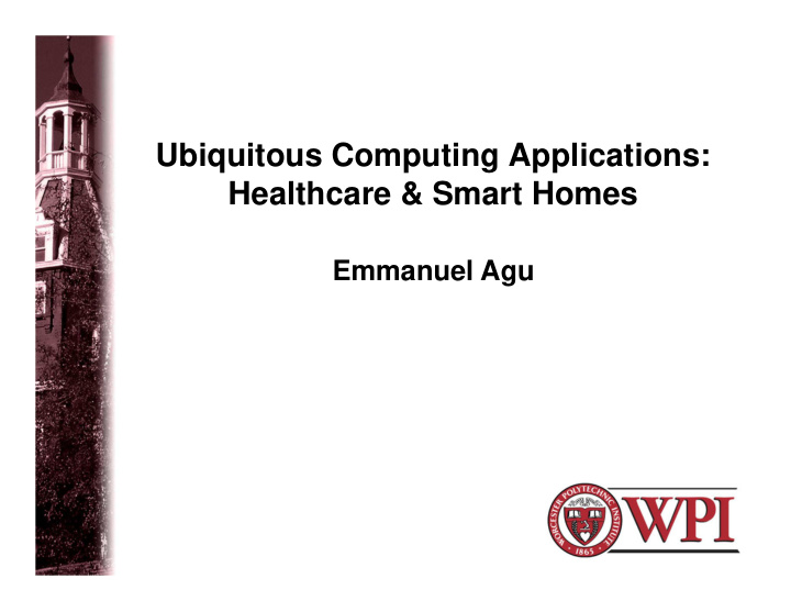 ubiquitous computing applications healthcare smart homes