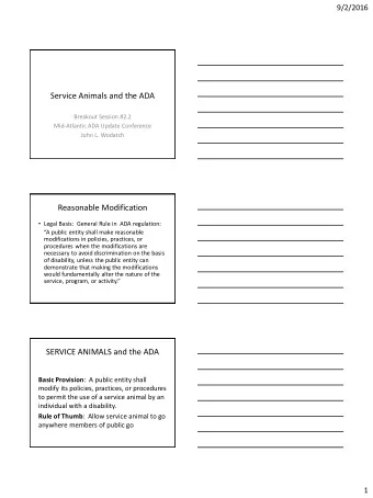 Service Animals and the ADA  Breakout Session #2.2  Mid-Atlantic ADA Update Conference  John L.
