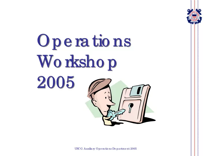 ope ratio ns ope ratio ns wo rksho p wo rksho p 2005 2005