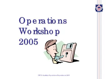 Ope ratio ns  Ope ratio ns  Wo rksho p  Wo rksho p  2005  2005  USCG Auxiliary Ope ratio ns De