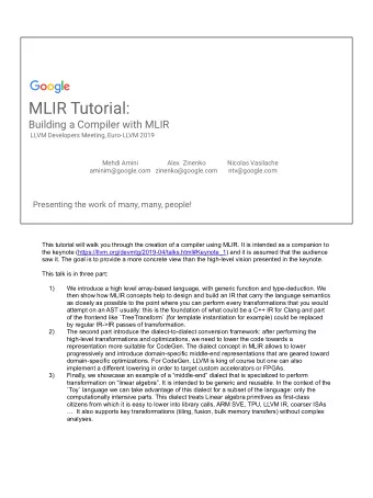 MLIR Tutorial:  Building a Compiler with MLIR  LLVM Developers Meeting, Euro-LLVM 2019  Mehdi Amini
