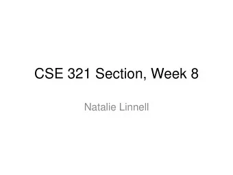 CSE 321 Section, Week 8  Natalie Linnell  How many ways are there to  choose n bagels from 8 kinds