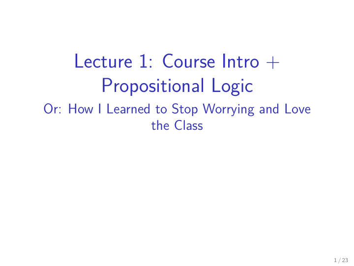 lecture 1 course intro propositional logic