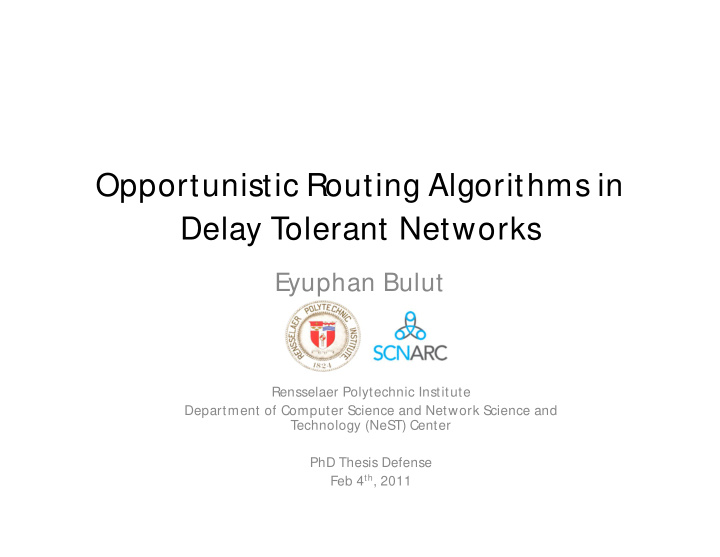opportunistic routing algorithms in delay t olerant