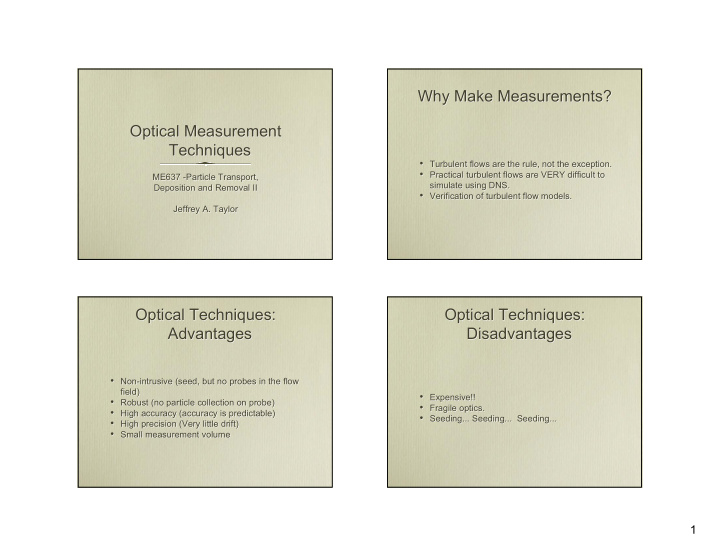 why make measurements why make measurements optical