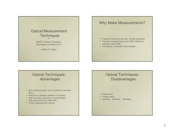 why make measurements why make measurements optical