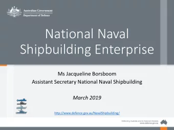 National Naval  Shipbuilding Enterprise  Ms Jacqueline Borsboom  Assistant Secretary National Naval
