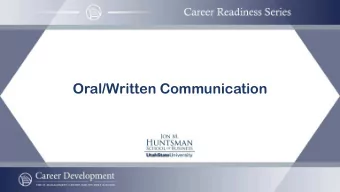 Oral/Written Communication  From Job Descriptions:  Requirements:    Displays excellent