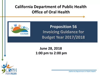California Department of Public Health Office of Oral Health  Proposition 56  In  voicing  Guidance