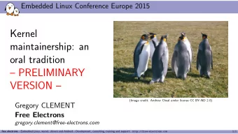 Kernel  maintainership: an  oral tradition   PRELIMINARY  VERSION   (Image credit: Andrew