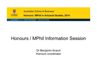 Honours / MPhil Information Session  Dr Benjamin Avanzi  Honours coordinator  New Oxford American