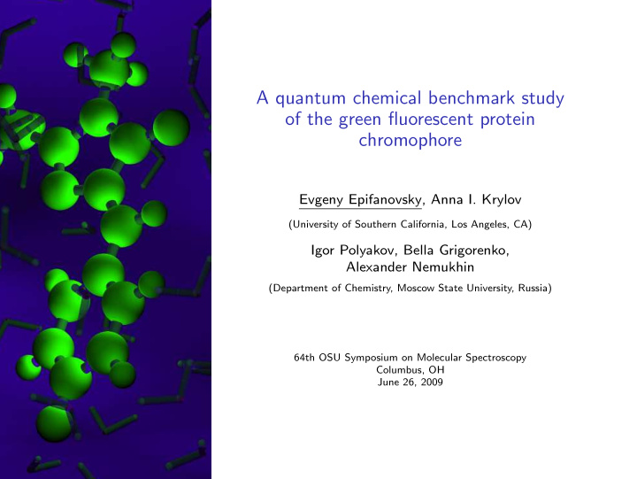 a quantum chemical benchmark study of the green