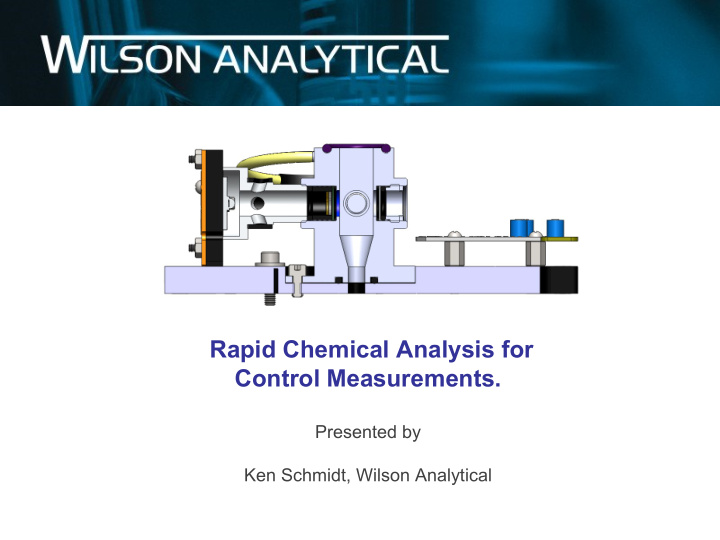 rapid chemical analysis for control measurements