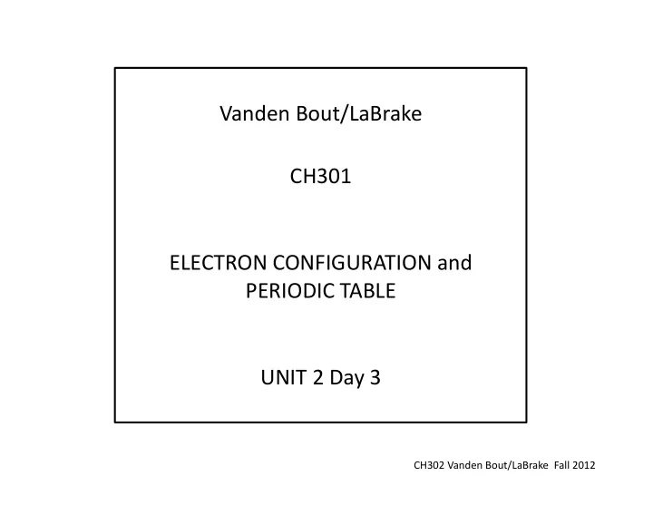 vanden bout labrake ch301 electron configuration and
