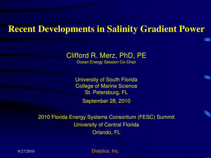 recent developments in salinity gradient power