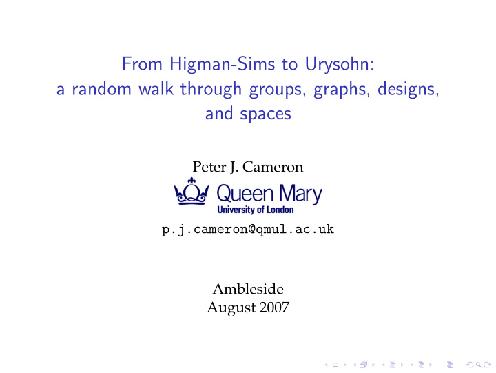 from higman sims to urysohn a random walk through groups