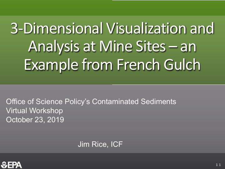 3 dimensional visualization and analysis at mine sites an