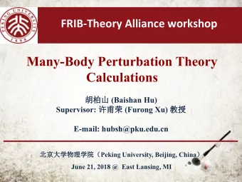 Many-Body Perturbation Theory  Calculations  (Baishan Hu) Supervisor:  (Furong