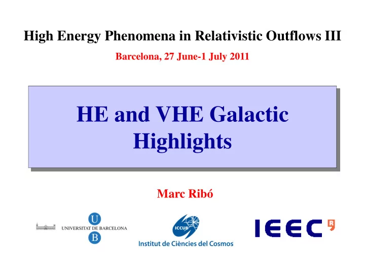 he and vhe galactic highlights