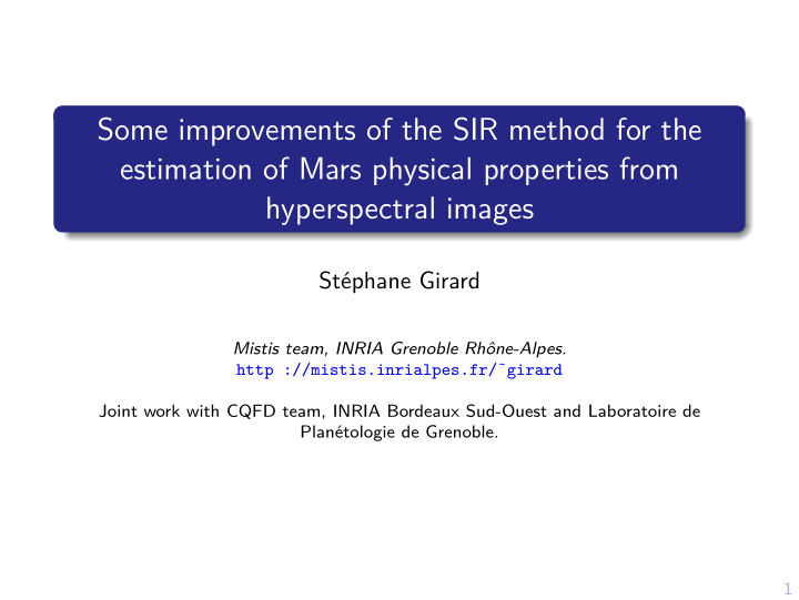 some improvements of the sir method for the estimation of
