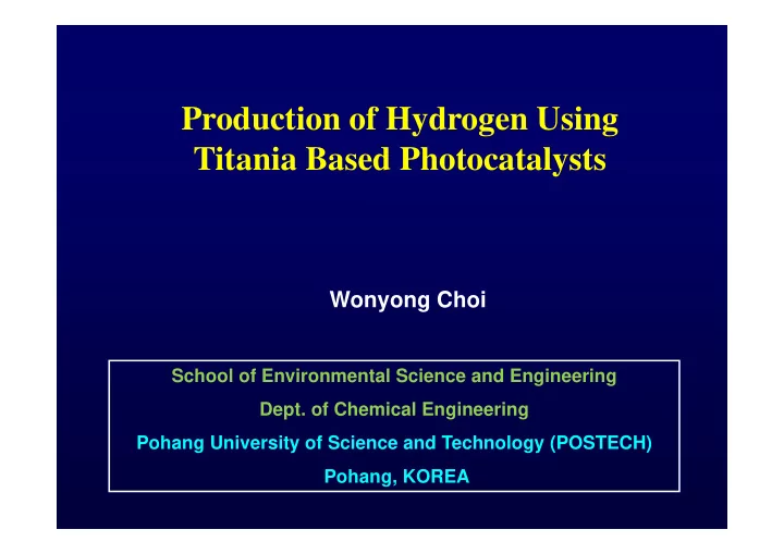 production of hydrogen using titania based photocatalysts