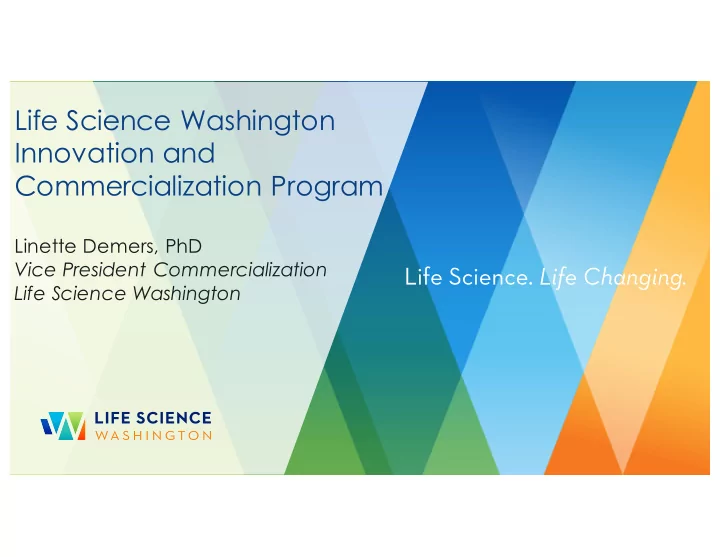 life science washington innovation and commercialization