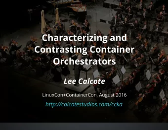 Characterizing and  Contrasting Container  Orchestrators  Lee Calcote  LinuxCon+ContainerCon,