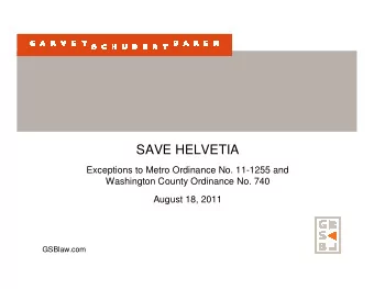 SAVE HELVETIA  Exceptions to Metro Ordinance No. 11-1255 and  Washington County Ordinance No. 740