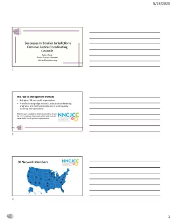 5/28/2020  Successes in Smaller Jurisdictions  Criminal Justice Coordinating  Councils  Robin Wosje