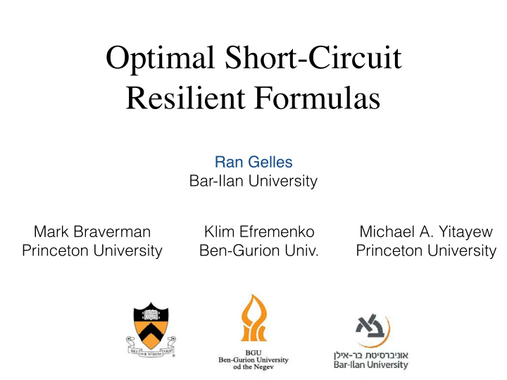 optimal short circuit resilient formulas
