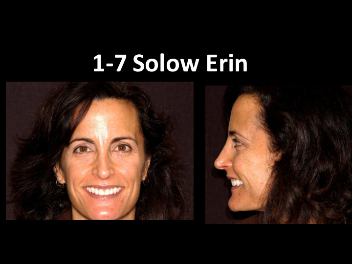 1 7 solow erin patient profile