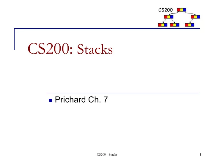 cs200 stacks