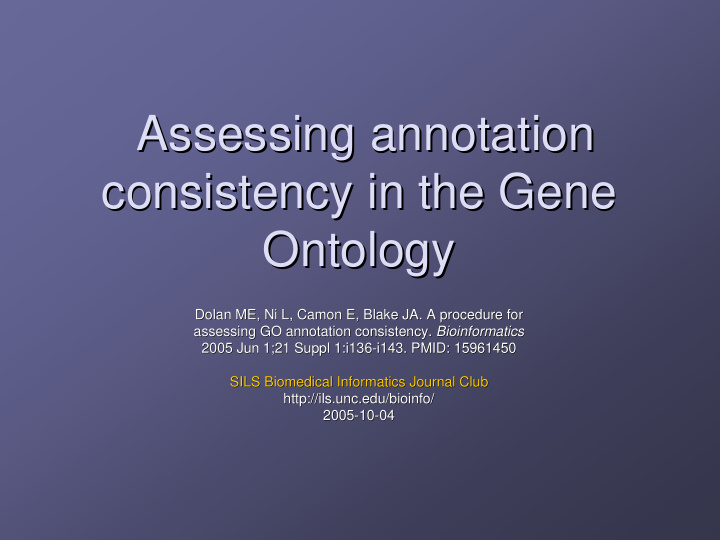 assessing annotation assessing annotation consistency in