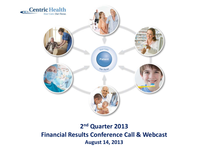 2 nd quarter 2013 financial results conference call
